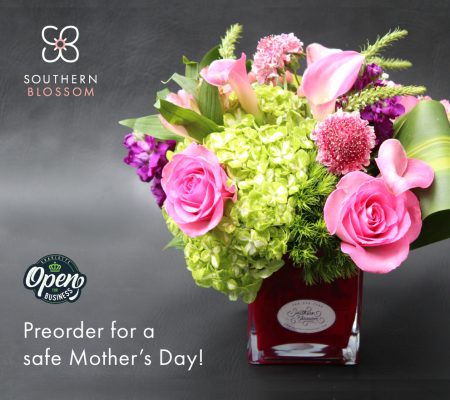 Southern Blossom - Mother's Day!